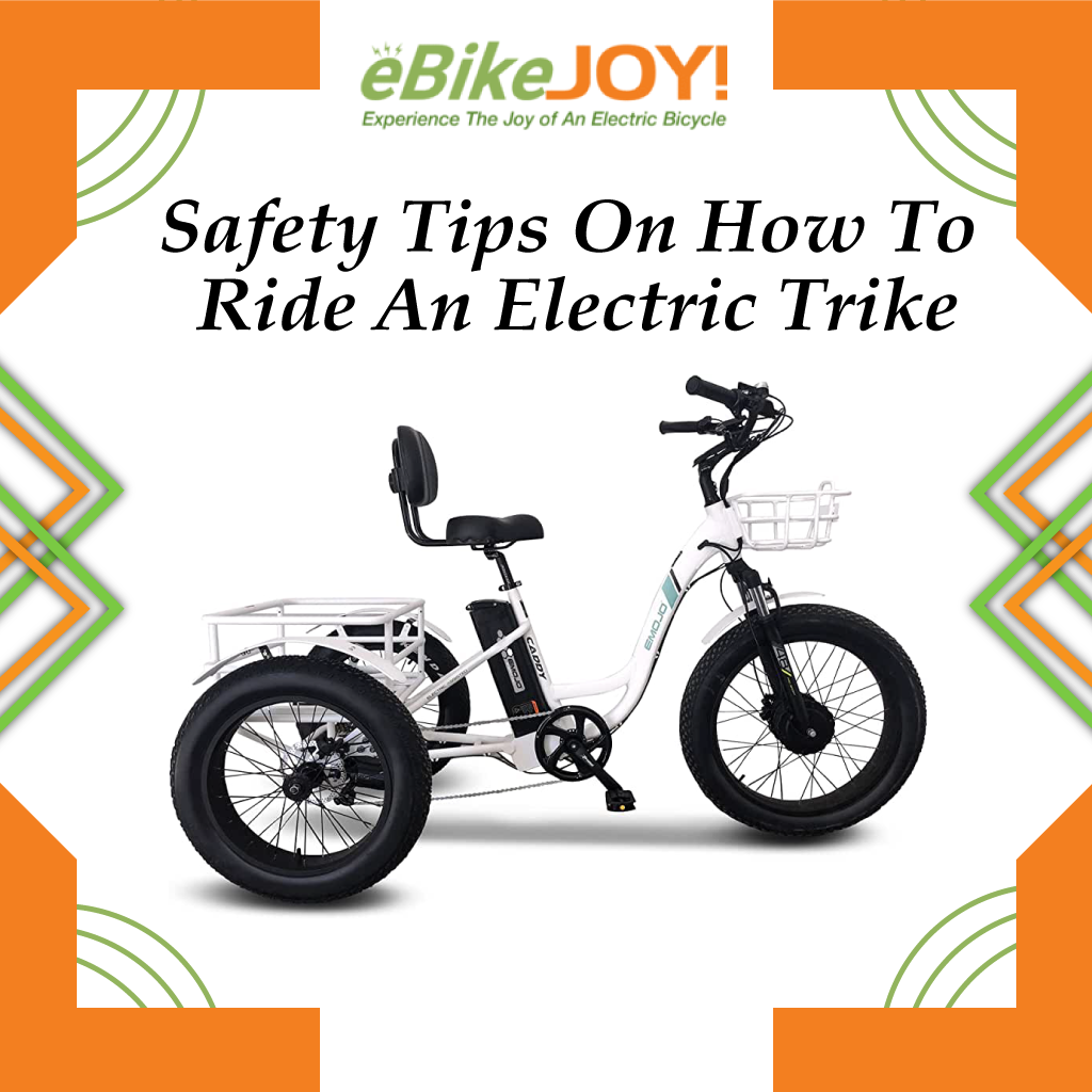 Safety Tips On How To Ride An Electric Trike