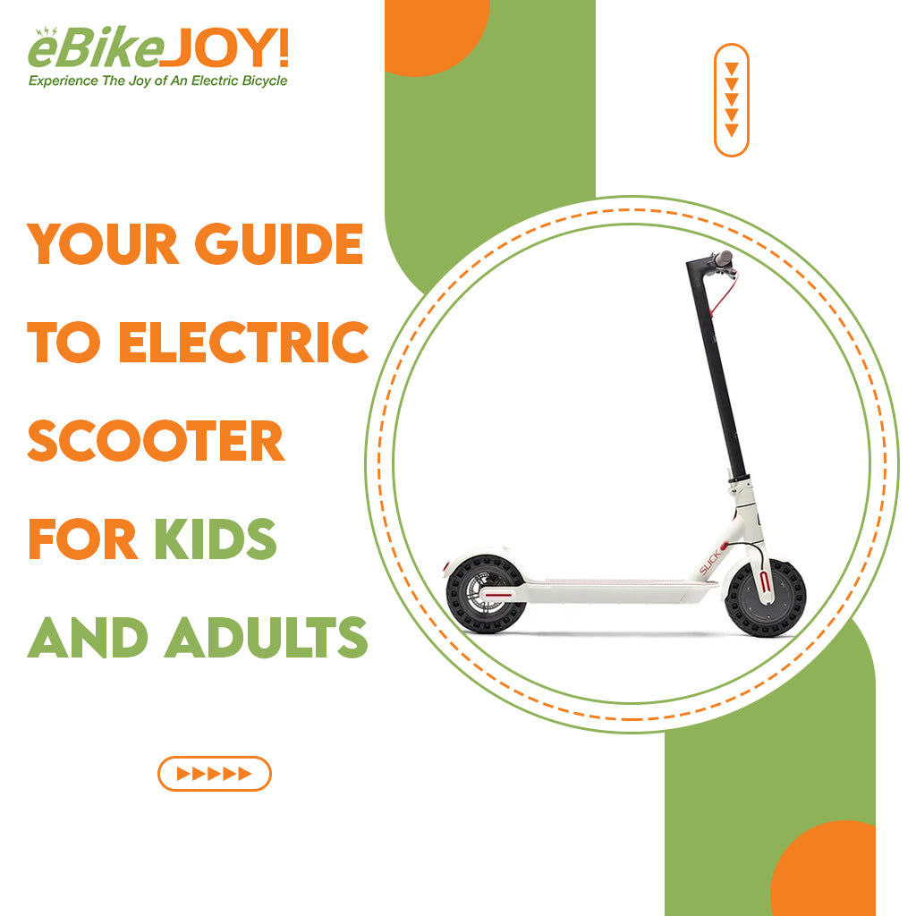 Your Guide to Electric Scooter For Kids and Adults