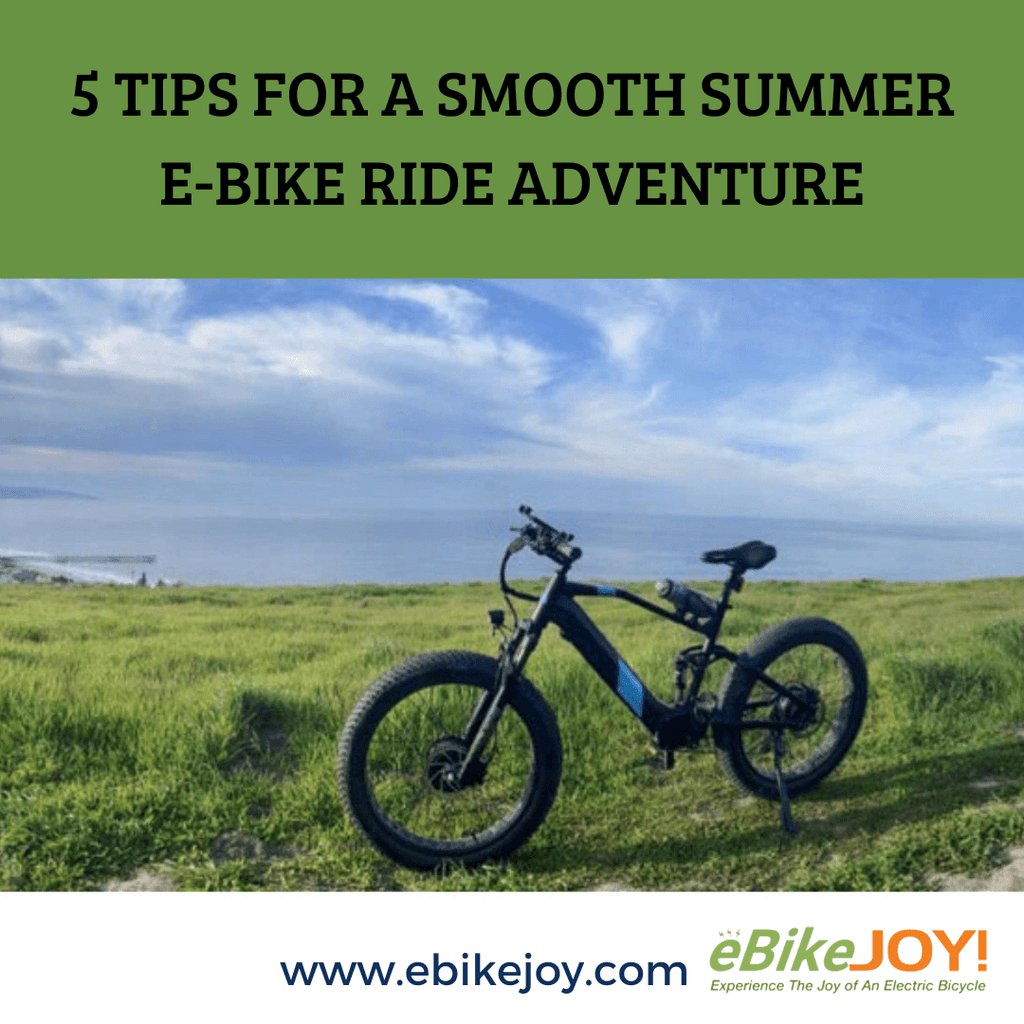 5 Tips for a Smooth Summer E-Bike Ride Adventure