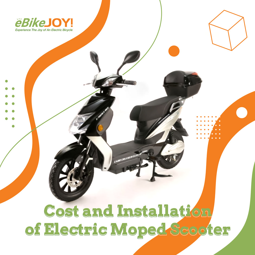Cost and Installation of Electric Moped Scooter