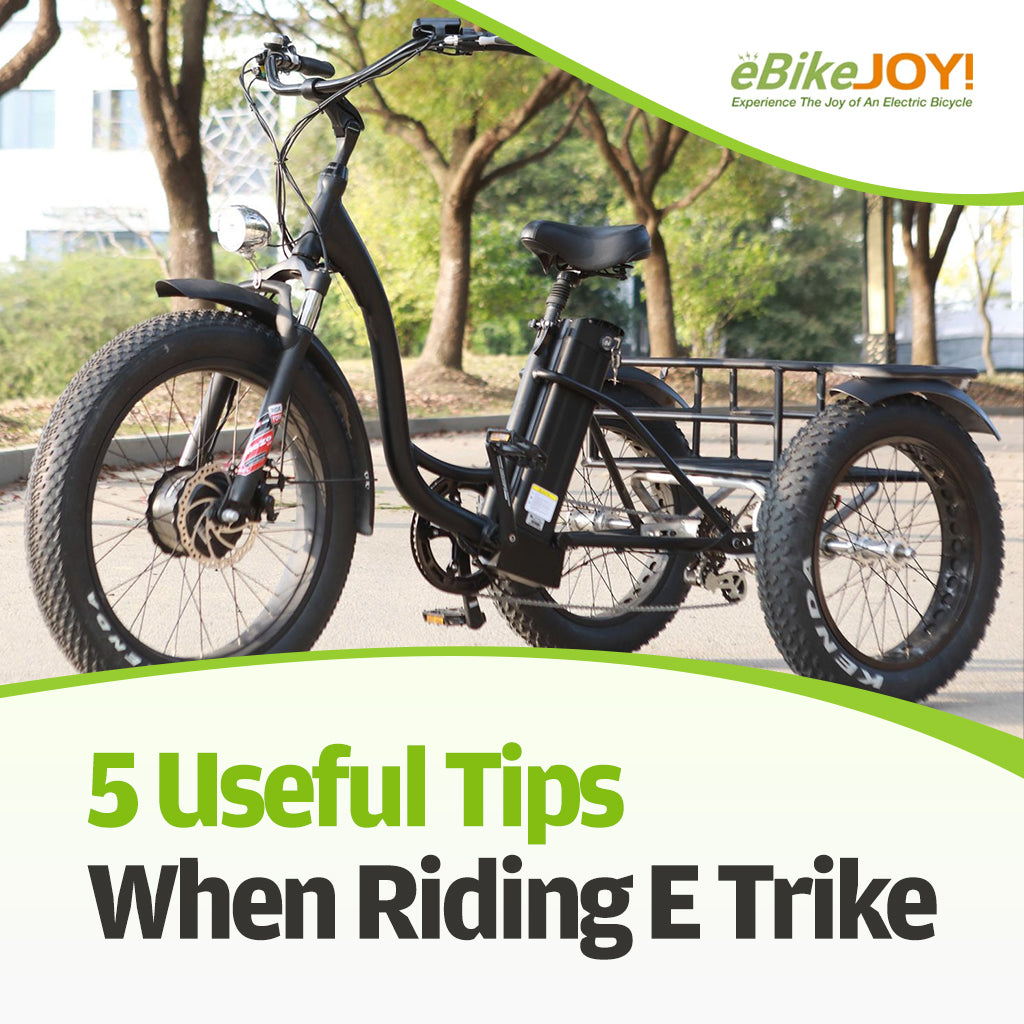 5 Useful Tips When Riding An E-Trike
