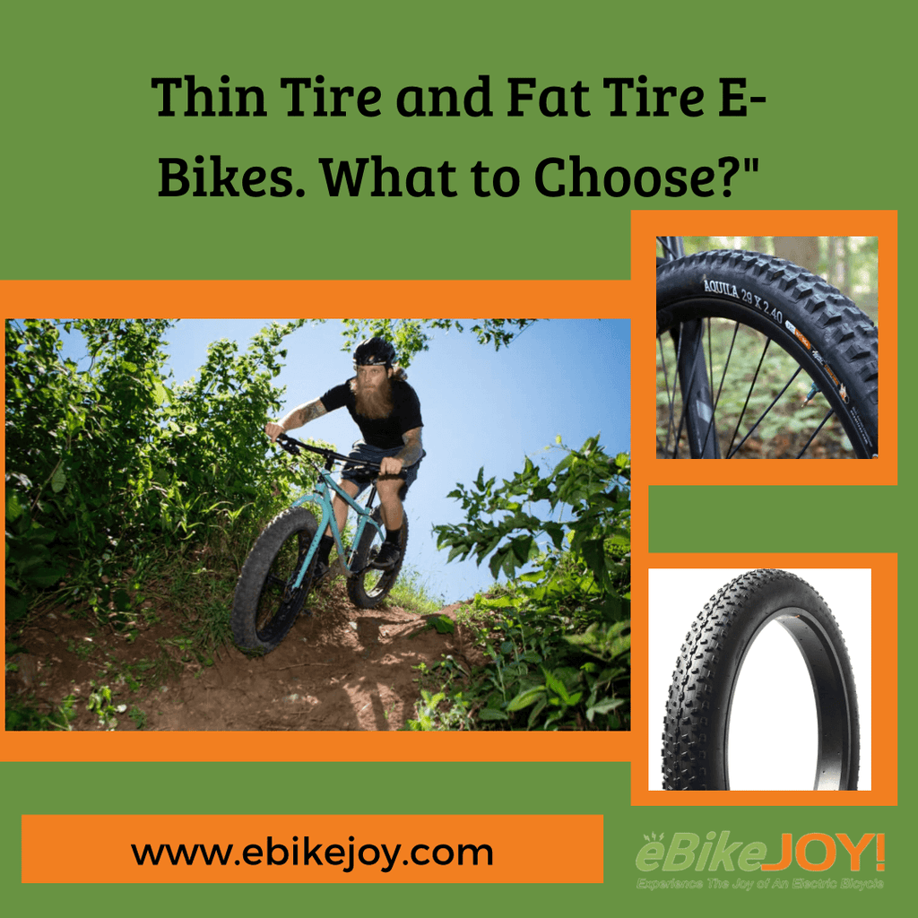 Thin Tire and Fat Tire E-Bikes. Which One to Choose?